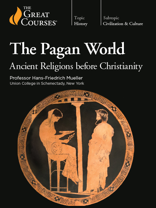Title details for The Pagan World by Hans-Friedrich Mueller - Available